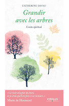 Grandir avec les arbres