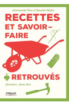 Recettes et savoir-faire retrouvés