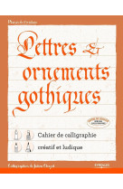 Lettres et ornements gothiques