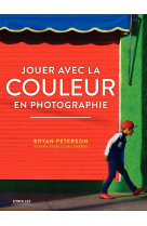 Jouer avec la couleur en photographie