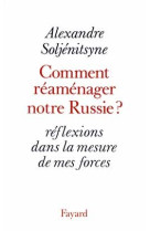 Comment réaménager notre russie