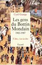 Les gens du bottain mondain (1903-1987)