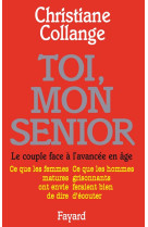 Toi, mon senior