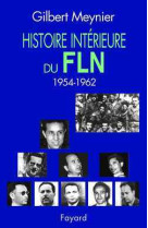 Histoire intérieure du fln (1954-1962)