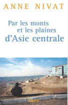 Par les monts et les plaines d'asie centrale