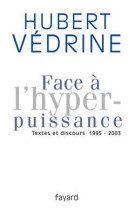 Face à l'hyperpuissance