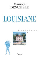 Louisiane, tome 1