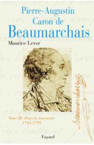 Pierre-augustin caron de beaumarchais, tome 3