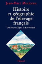 Histoire et géographie de l'élevage français