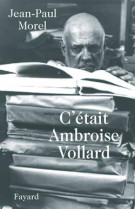 C'était ambroise vollard