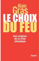 Le choix du feu