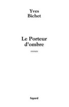 Le porteur d'ombre