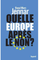 Quelle europe après le non ?