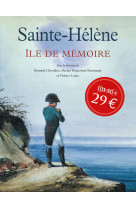 Sainte-hélène, île de mémoire