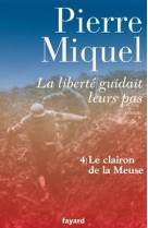 La liberté guidait leurs pas, tome 4