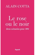 Le rose ou le noir