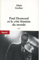 Paul desmond et le coté féminin du monde