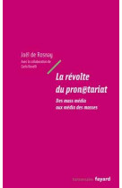 La révolte du pronetariat