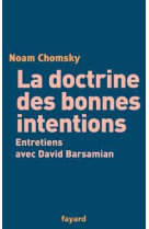 La doctrine des bonnes intentions