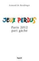 Jeux perdus