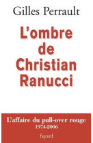 L ombre de christian ranucci