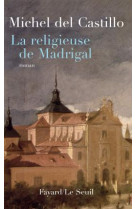 La religieuse de madrigal