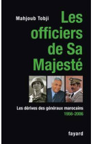 Les officiers de sa majesté