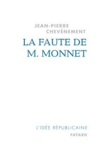 La faute de m. monnet