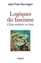 Logiques du fascisme