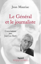 Le général et le journaliste