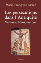 Persécutions dans l'antiquité