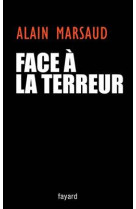 Face à la terreur