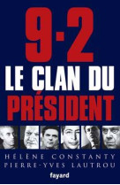 9-2, le clan du président