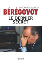 Bérégovoy, le dernier secret