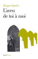 L'aveu de toi à moi