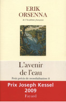 L'avenir de l'eau. petit précis de mondialisation n°2