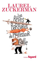 Les rêves barbares du professeur collie