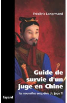 Guide de survie d'un juge en chine