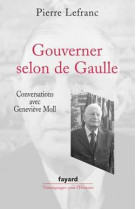 Gouverner selon de gaulle