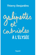 Galipettes et cabrioles à l'elysée