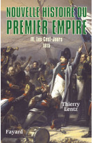 Nouvelle histoire du premier empire, tome 4