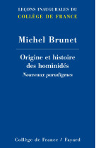 Origine et histoire des hominidés, nouveaux paradigmes