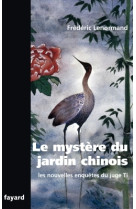 Le mystère du jardin chinois