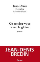 Ce rendez-vous avec la gloire