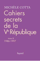 Cahiers secrets de la ve république, tome 3