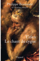 Titien, le chant du cygne