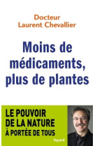 Moins de médicaments, plus de plantes