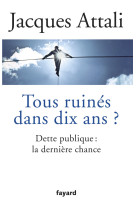 Tous ruinés dans dix ans ?