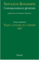 Correspondance générale, tome vii