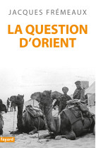 La question d'orient